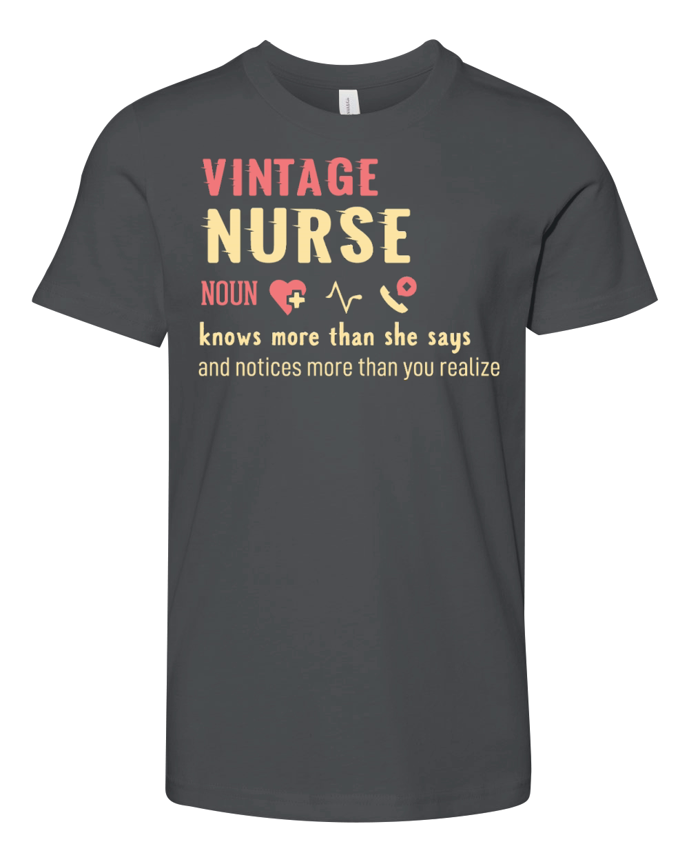 vintage Nurse noun knows more than she says Youth Unisex Jersey Tee
