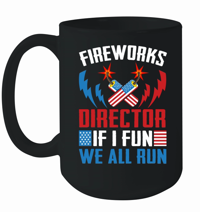 Fireworks Director If I Fun we All Run Ceramic Mug