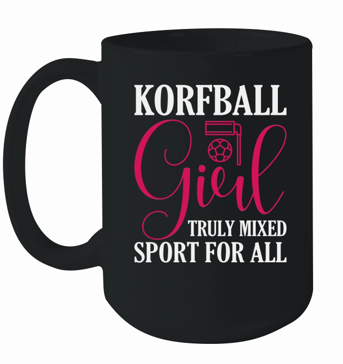 KorfBall Girl Truly Mixed Sport For All Ceramic Mug