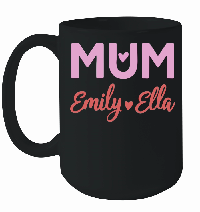 Mum emily ella Ceramic Mug