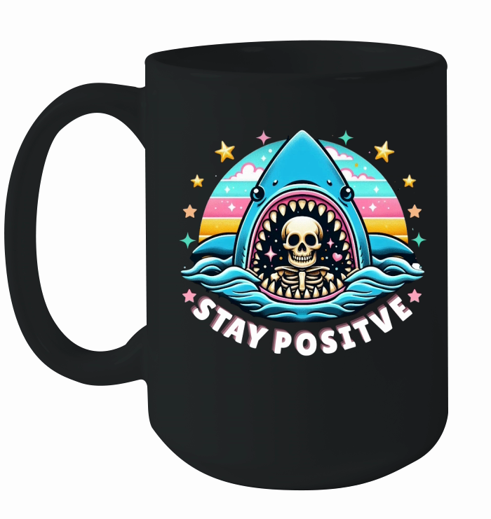STAY POSITTIVE 02 Ceramic Mug