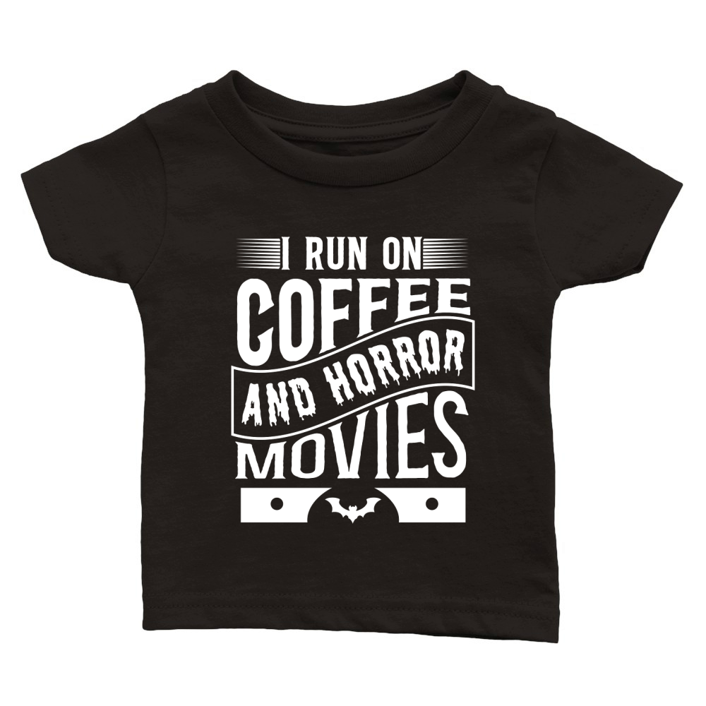 I run on coffef and horror movies 05 Classic Baby Crewneck T-shirt