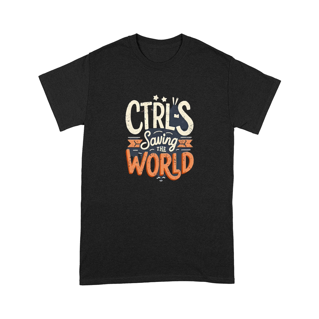 Ctrl S saving the world Comfort T-shirt
