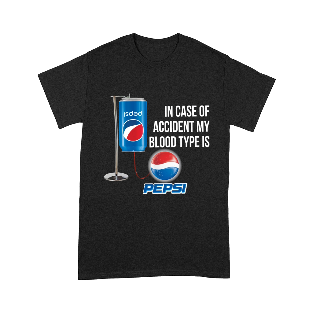 In Case Of Accident My Blood Type Is Pepsi shirt Comfort T-shirt