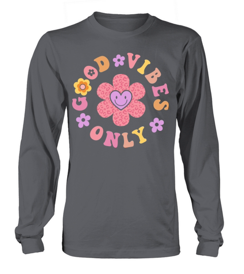 GOOD VIBES ONLY Long sleeved Unisex