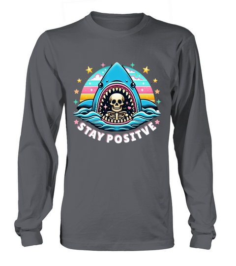 STAY POSITTIVE 02 Long sleeved Unisex