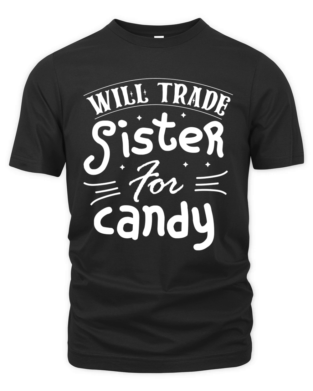 Will Trade Sister For Candy Organic Unisex T-shirt