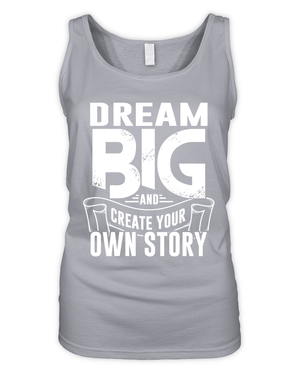 Dream Big and Create Your Own Story Organic Women's Tank Top
