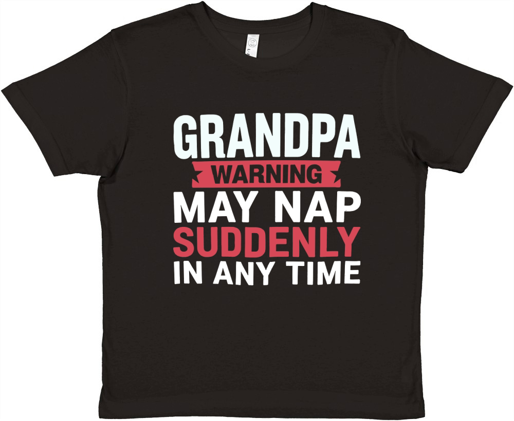 Grandpa warning may nap suddenly in any time Premium Kids Crewneck T-shirt