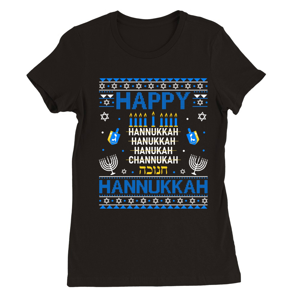 HAPPY HANNUKKAH 2.01 Premium Womens Crewneck T-shirt