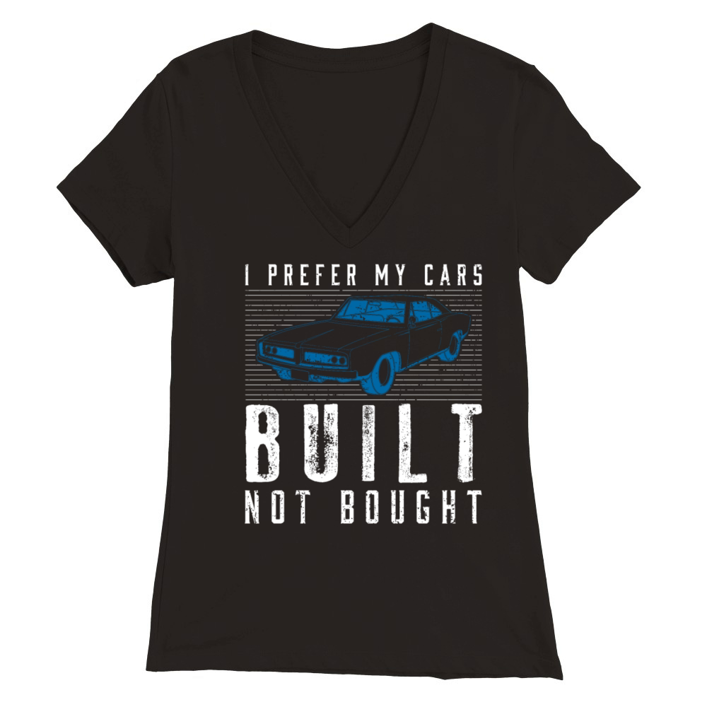 Built Not Bought Classic Detailer Car Restoration Premium Womens V-Neck T-shirt