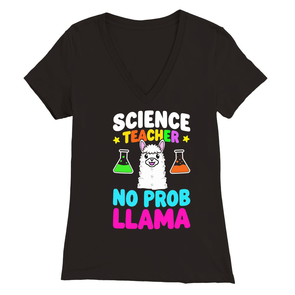 Science teacher no prob llama Premium Womens V-Neck T-shirt
