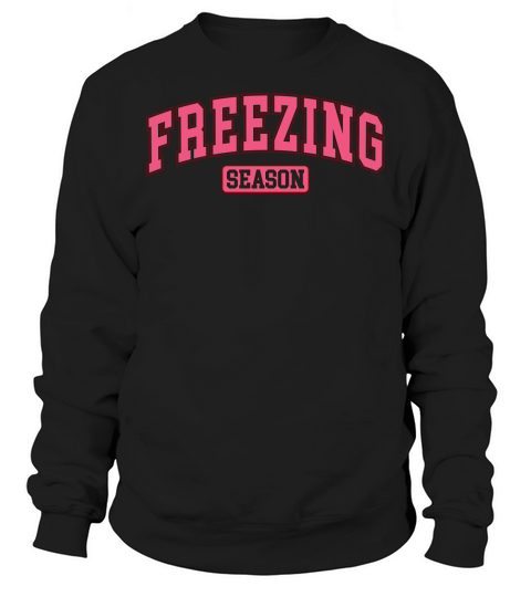 FreezingSeason02 Sweatshirt Unisex
