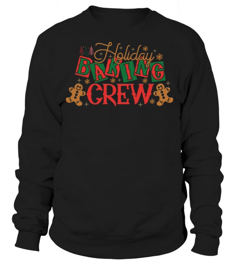 Holiday Baking Crew 3 Sweatshirt Unisex