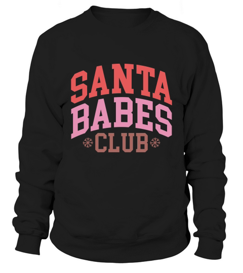 Santa babes club Sweatshirt Unisex