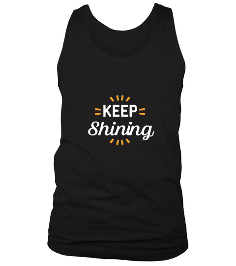 Keep shining Tank Top Unisex