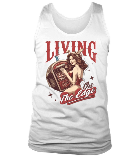 Living on the edge Tank Top Unisex