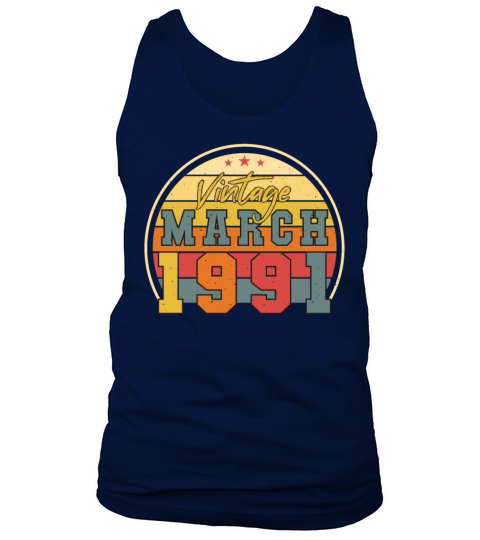Vintage Funny March 1991 Tank Top Unisex