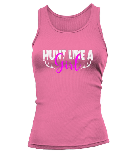 Hunt Like A Girl Tank top Woman