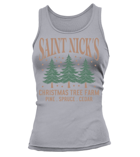 Saint Nicks Christmas Tree Farm 1 Tank top Woman