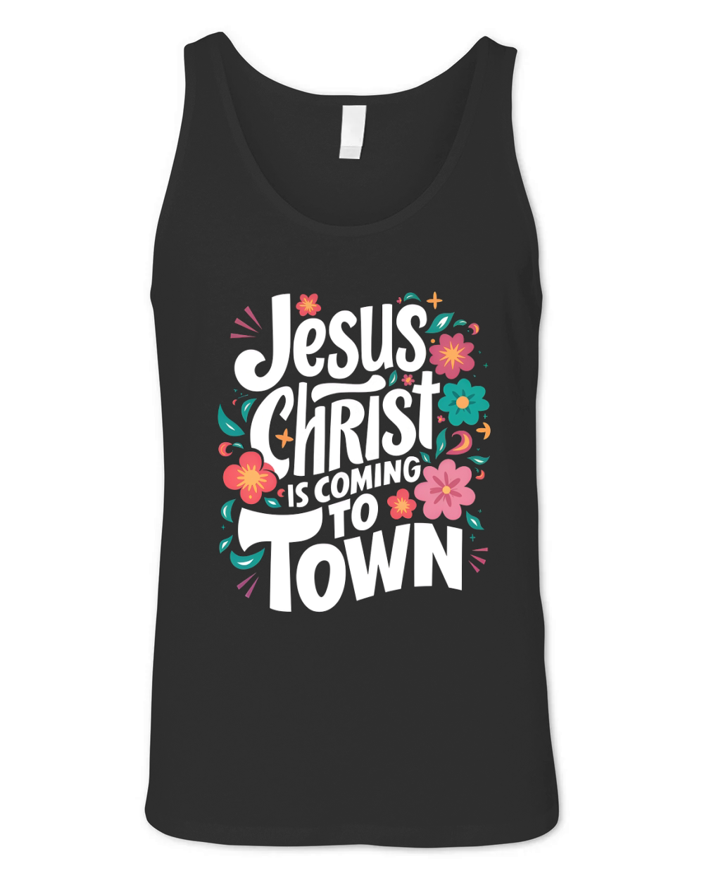 Jesus christ is coming to town Unisex Jersey Tank