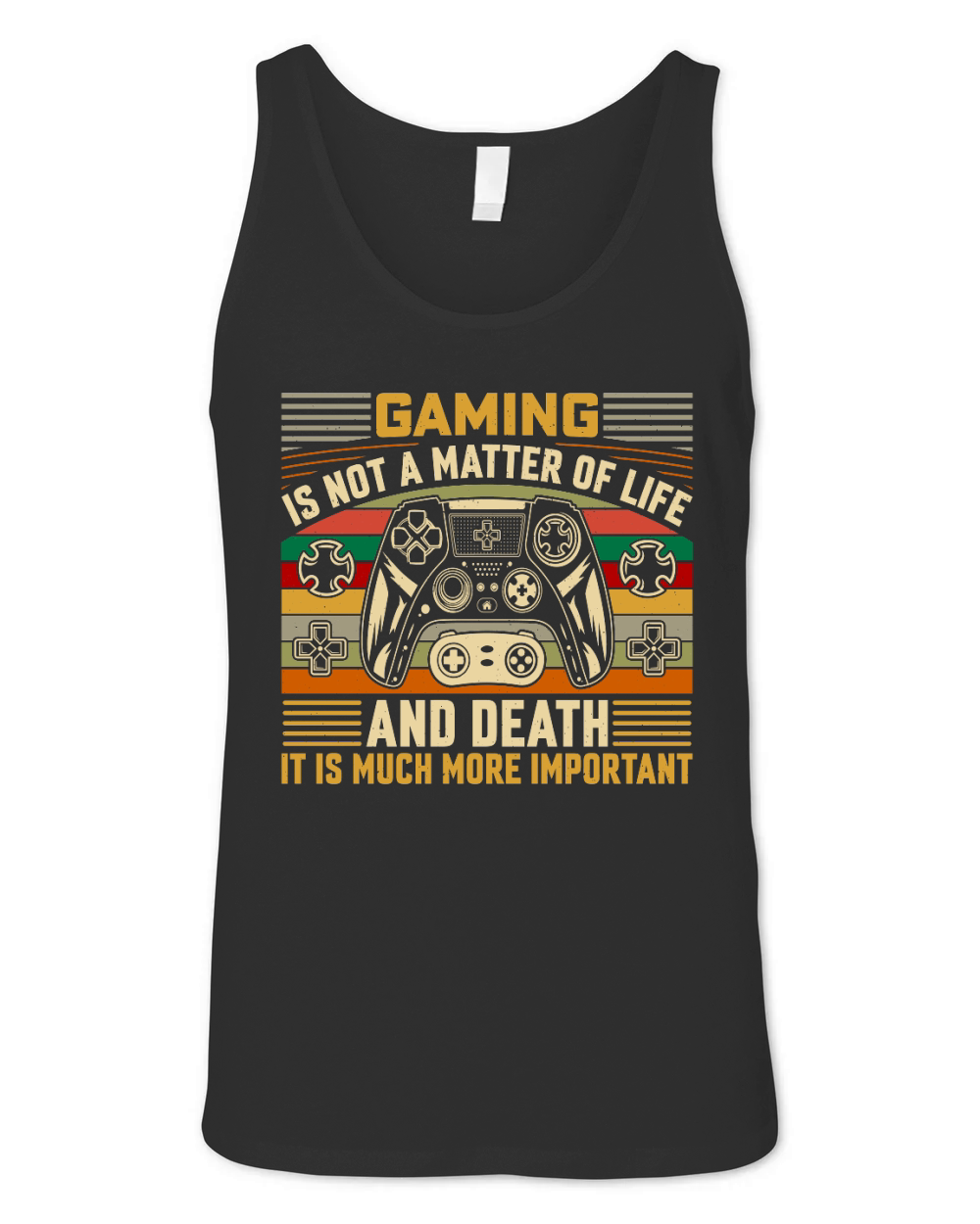 Retro Video Game   gaming is not a matter of life and death it is much more important Unisex Jersey Tank