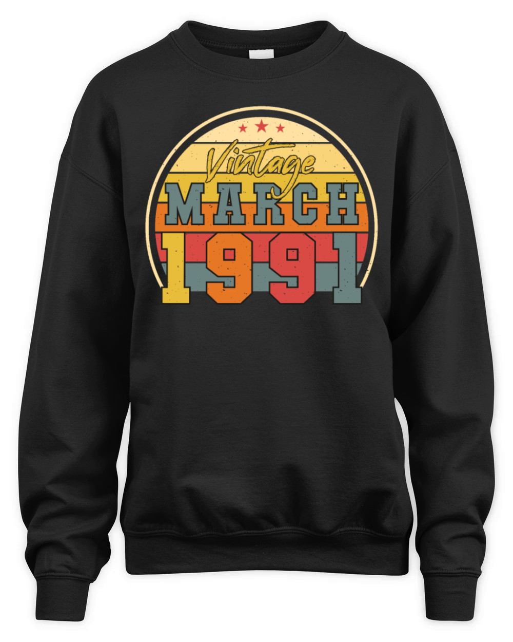 Vintage Funny March 1991 Unisex Premium Crewneck Sweatshirt