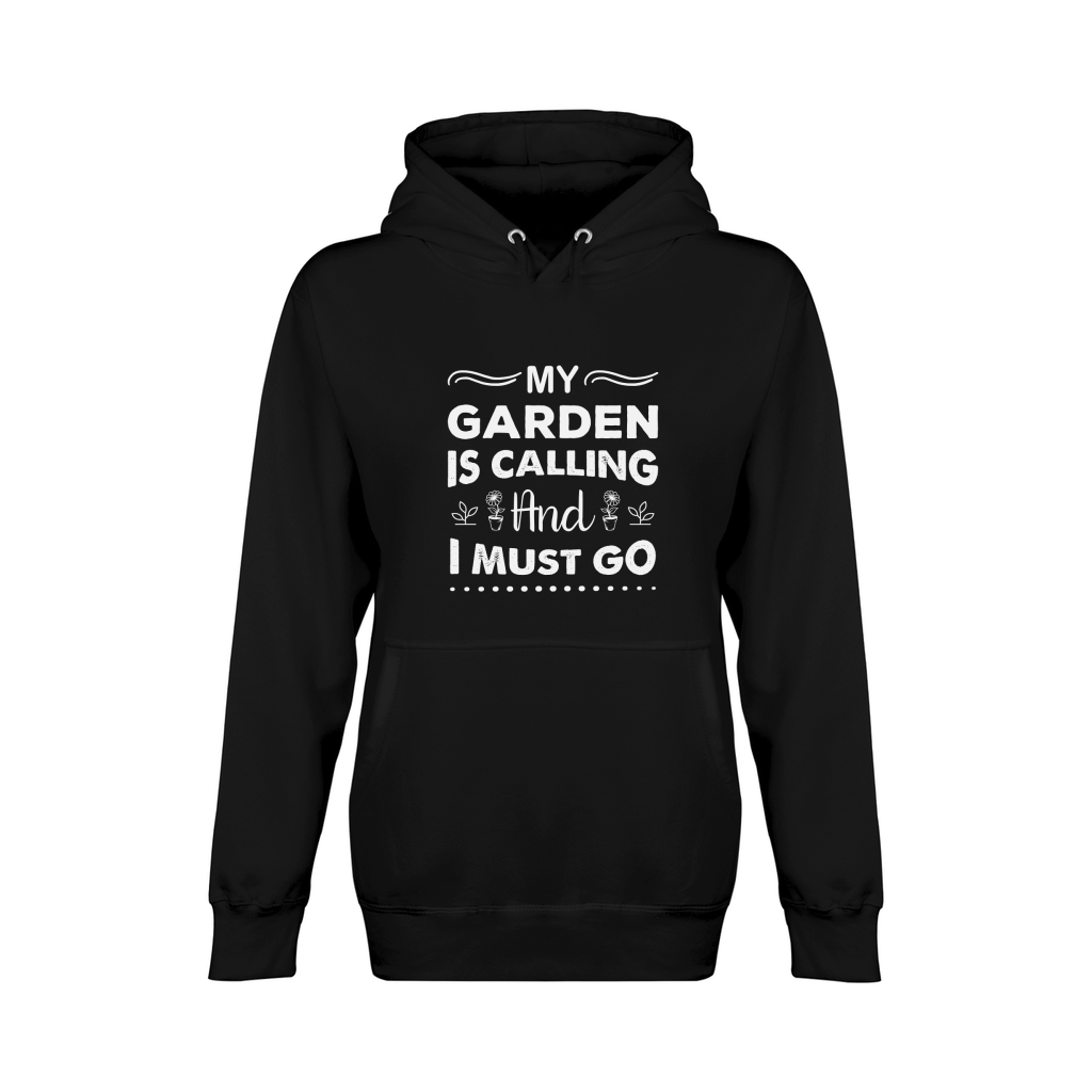 My Garden Is Calling & I Must Go Unisex Premium Pullover Hoodie