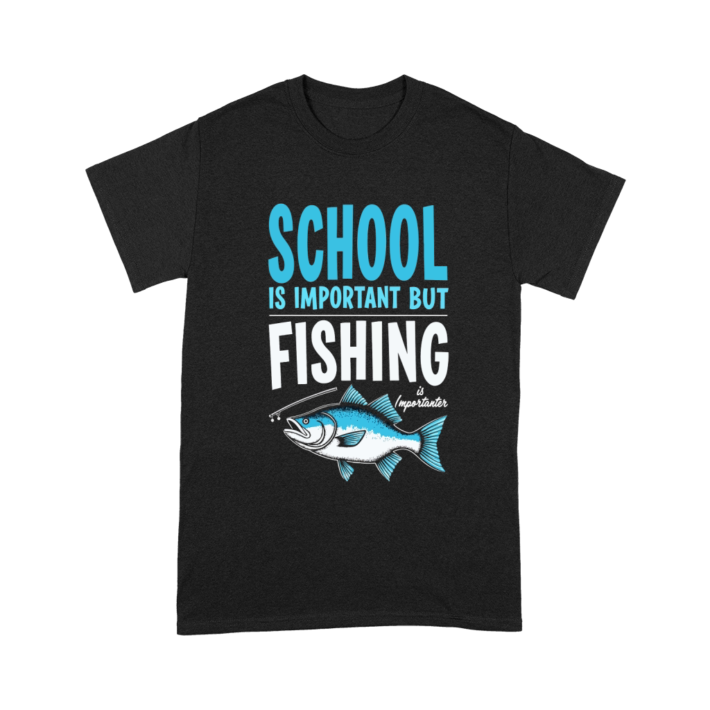 School is important but fishing Unisex T-Shirt