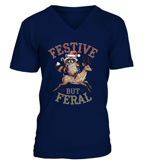 Festive but feral V-Neck T-shirt