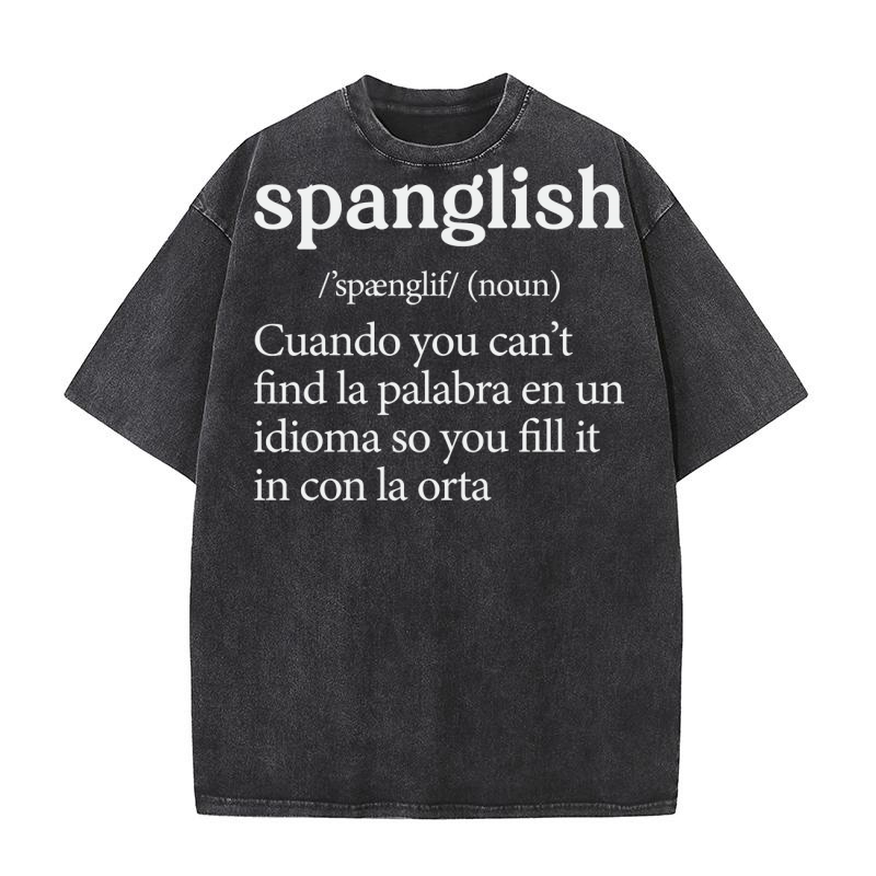 Funny English Spanish Teacher Mexican Bilingual Teacher Washed T-Shirt