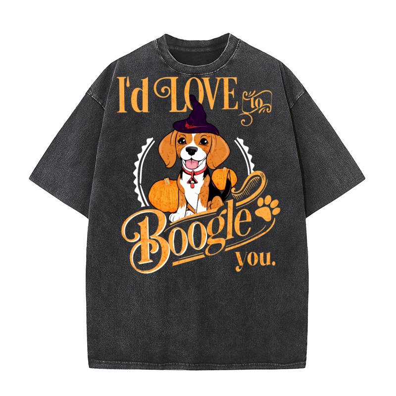 Id love to Boogle you 1 Washed T-Shirt