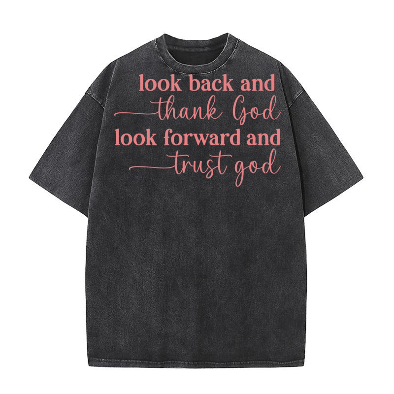Thank God Trust God Washed T-Shirt