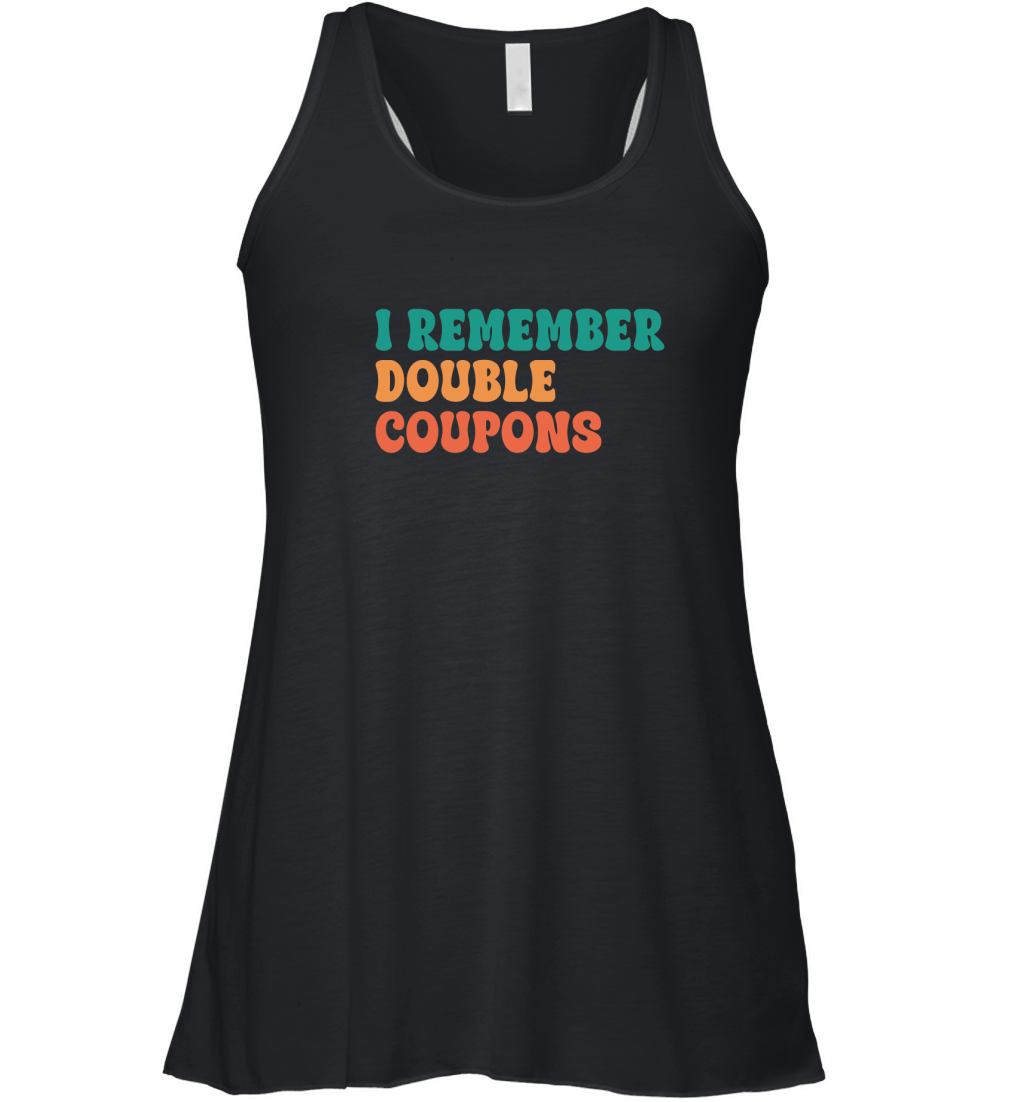 I Remember Double Coupons Women's Flowy Tank Top