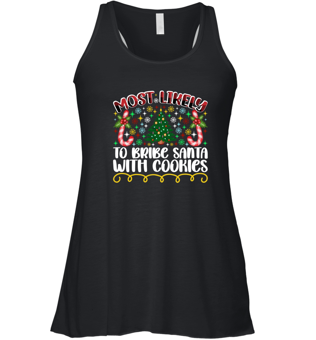 Most Likely To Bribe Santa With Cookies Women's Flowy Tank Top
