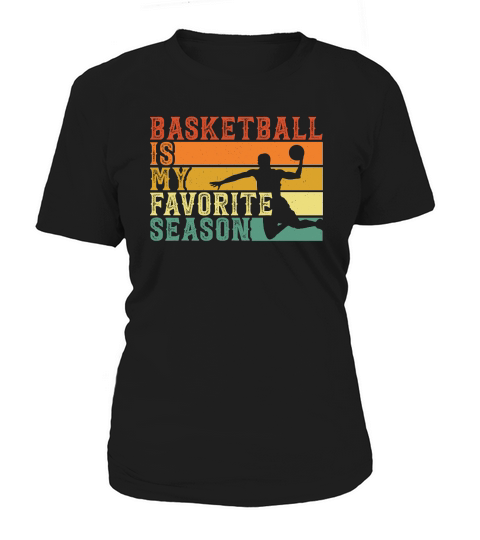 basketball is my favorite season Women's T-Shirt