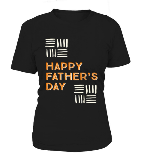 Happy Fathers Day Women's T-Shirt