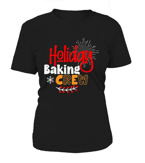 Holiday Baking Crew 7 Women's T-Shirt