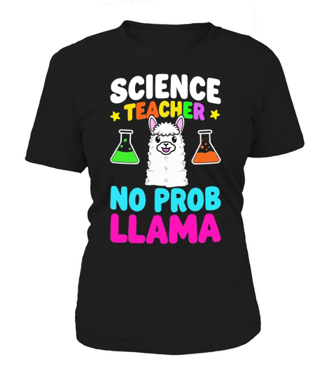 Science teacher no prob llama Women's T-Shirt