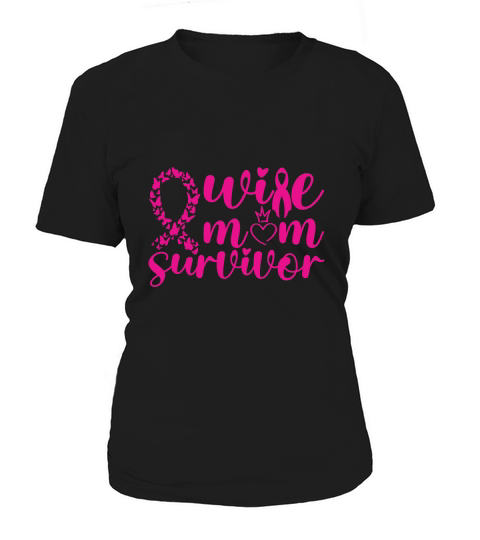 Wife Mom Survivor Women's T-Shirt
