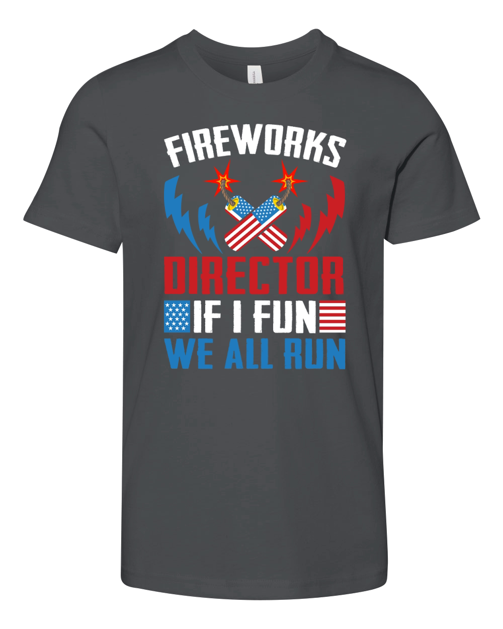 Fireworks Director If I Fun we All Run Youth Unisex Jersey Tee