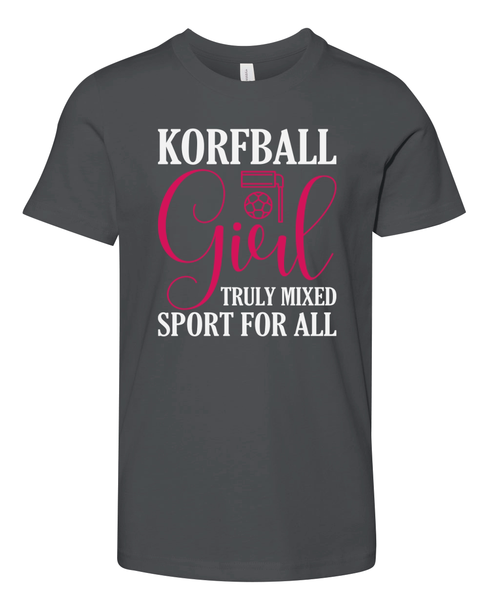 KorfBall Girl Truly Mixed Sport For All Youth Unisex Jersey Tee