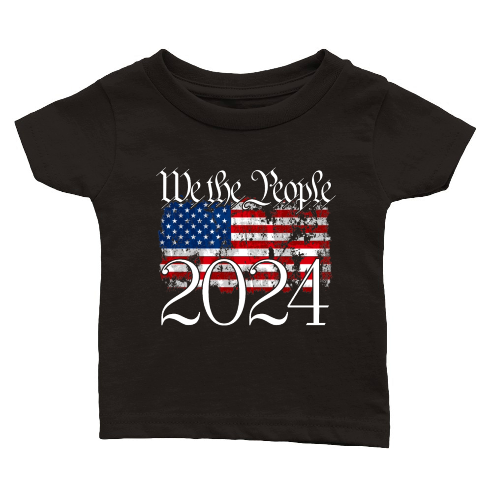 We The People 2024 Amercan Flag 2024 Election Classic Baby Crewneck T-shirt
