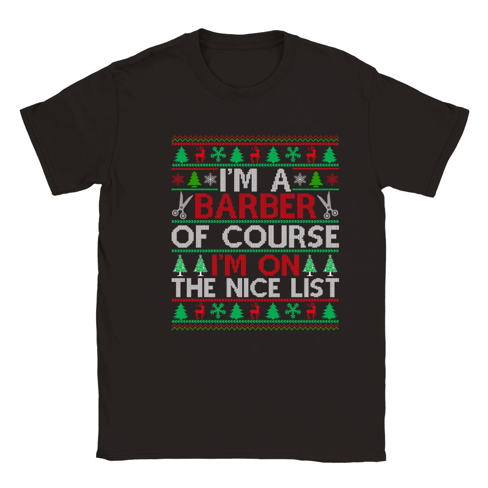 Im a Barber of course im on the nice list Barber Ugly Christmas Classic Kids Crewneck T-shirt