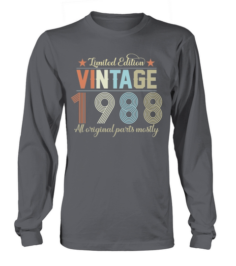 Birthday   Limited Edition Vintage 1988 Long sleeved Unisex