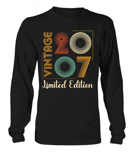 Vintage 2007 Limited Edition Birthday T Shirt Design (1) Long sleeved Unisex