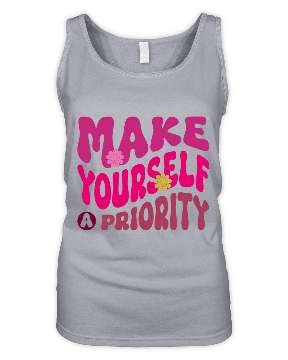 Make Yourself A Priority Organic Women's Tank Top