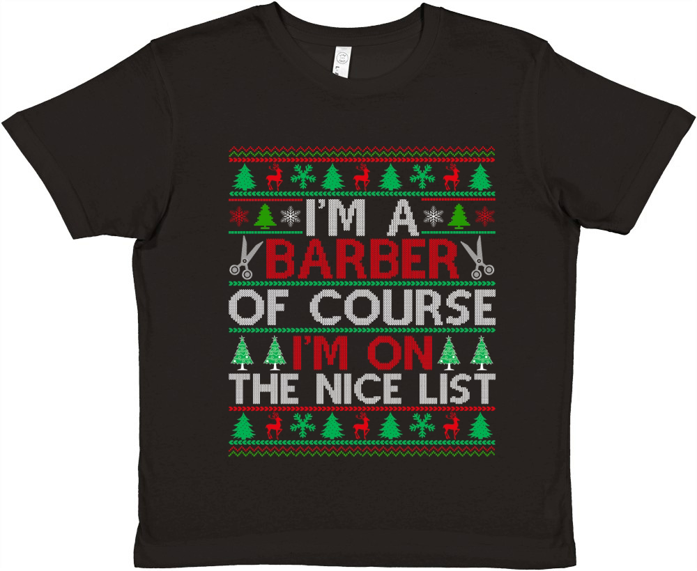 Im a Barber of course im on the nice list Barber Ugly Christmas Premium Kids Crewneck T-shirt