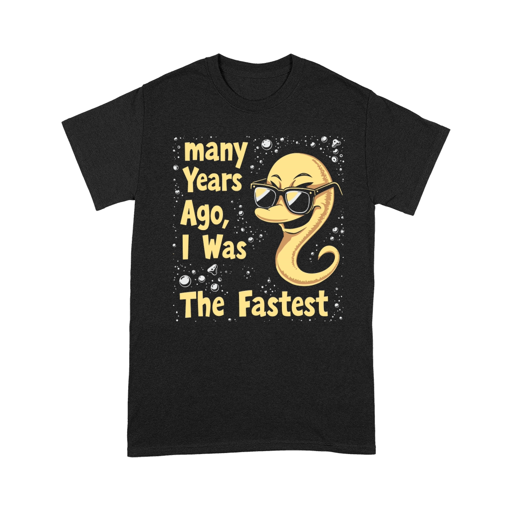 Many Years Ago, I Was The fastest Premium T-shirt