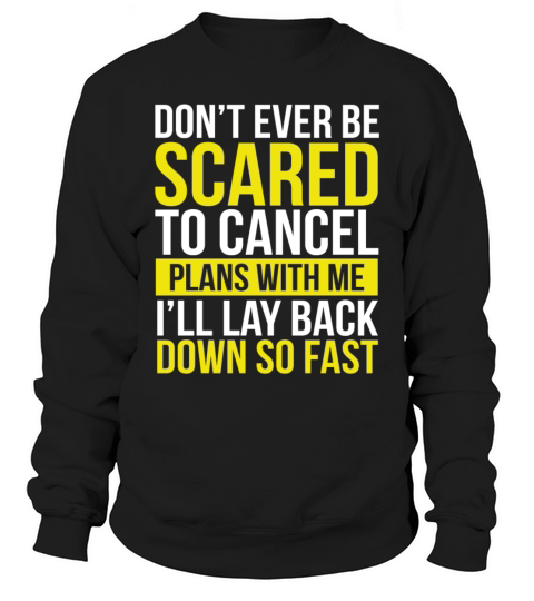 Saying for Women For Men Funny Gag Sarcastic Sweatshirt Unisex